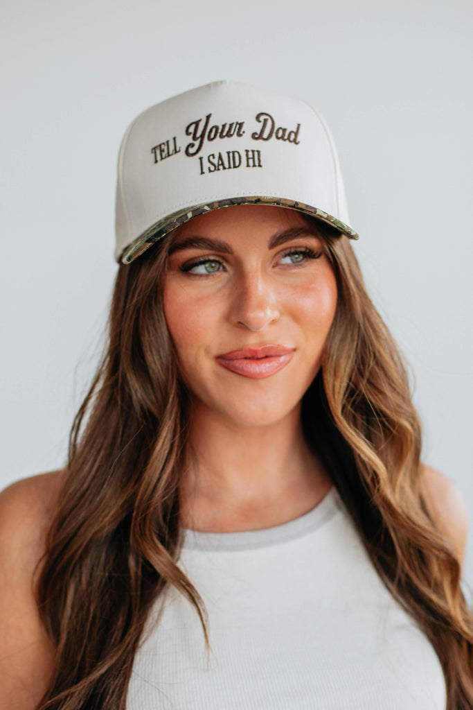 Tell Your Dad I Said Hi Camouflage Hat