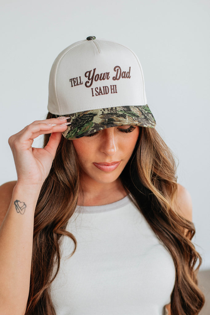 Tell Your Dad I Said Hi Camouflage Hat