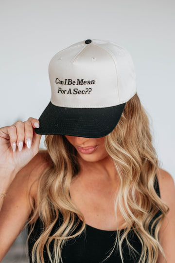 Can I Be Mean Trucker Hat