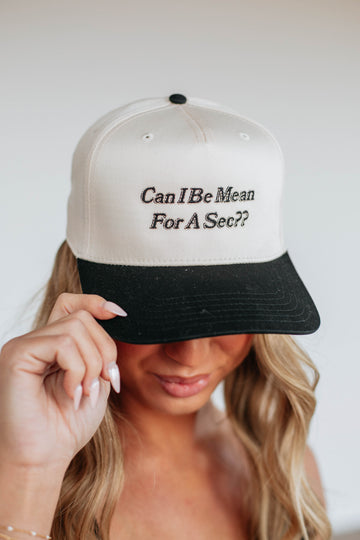 Can I Be Mean Trucker Hat